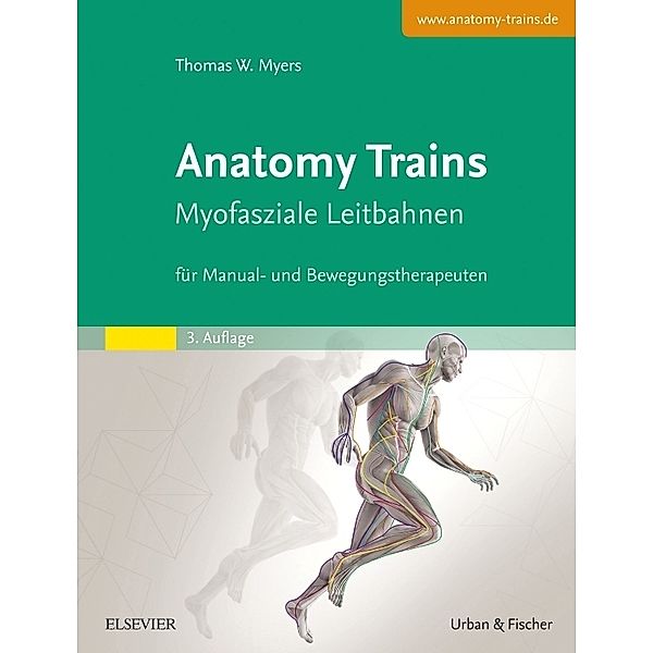 Anatomy Trains, Thomas W. Myers