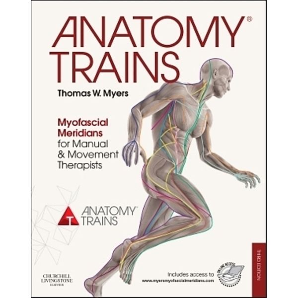 Anatomy Trains, Thomas W. Myers