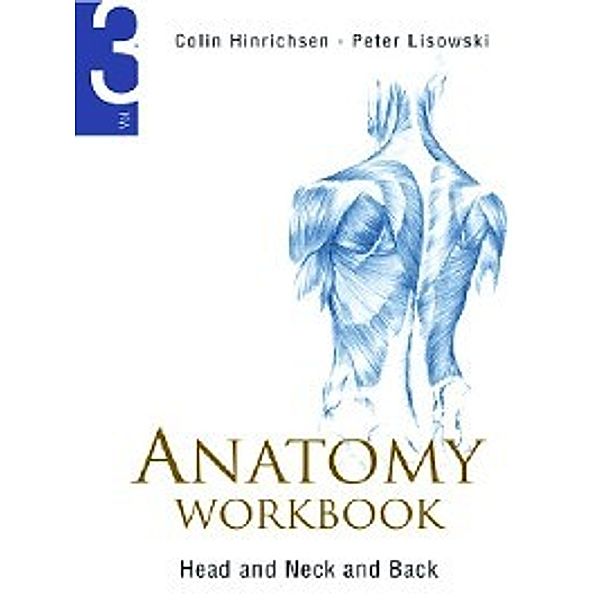 Anatomy Workbook, Colin Hinrichsen, Peter Lisowski