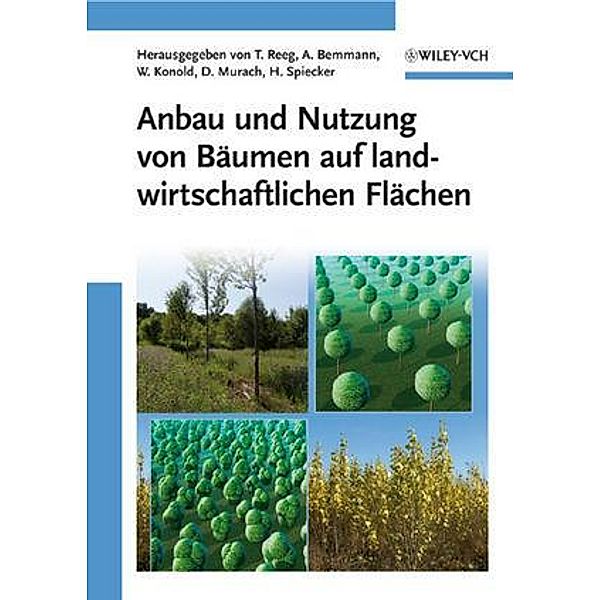 Anbau und Nutzung von Bäumen auf landwirtschaftlichen Flächen