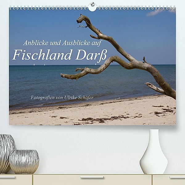 Anblicke und Ausblicke auf Fischland Darß (Premium-Kalender 2020 DIN A2 quer), Ulrike Schäfer