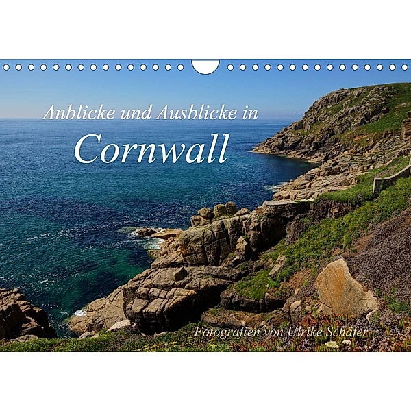 Anblicke und Ausblicke in Cornwall (Wandkalender 2023 DIN A4 quer), Ulrike Schäfer
