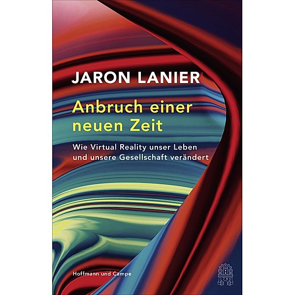 Anbruch einer neuen Zeit, Jaron Lanier