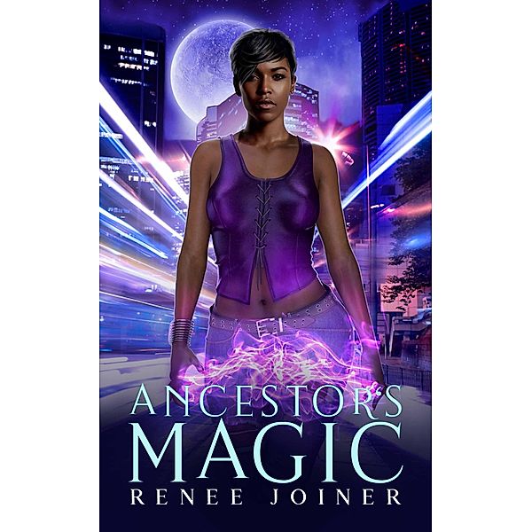 Ancestor's Magic, Renee Joiner