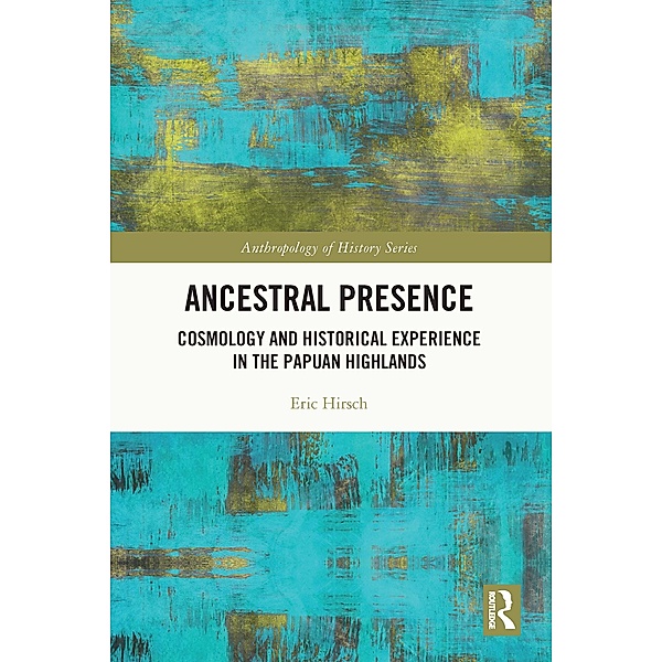Ancestral Presence, Eric Hirsch