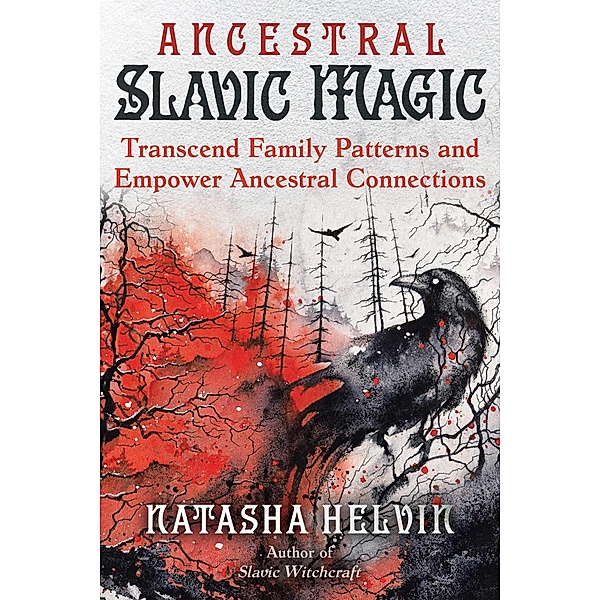 Ancestral Slavic Magic, Natasha Helvin
