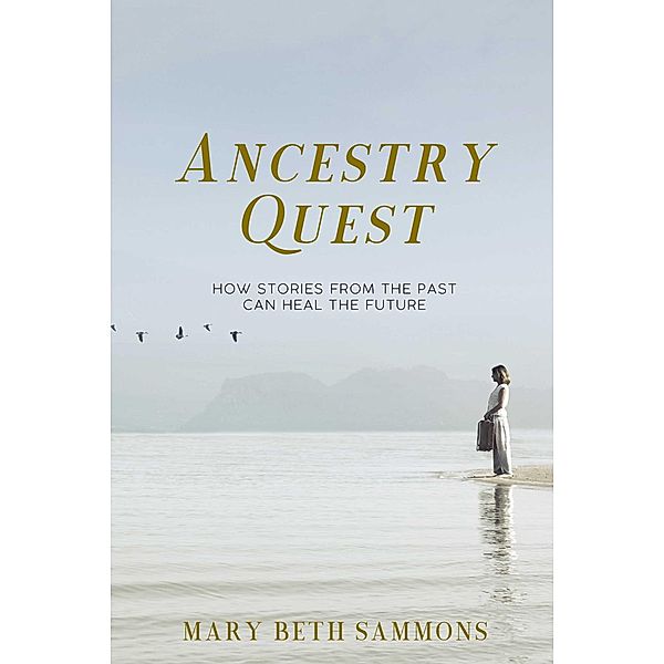 Ancestry Quest, Mary Beth Sammons