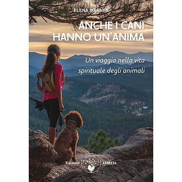 Anche i cani hanno un'anima, Elena Mannes