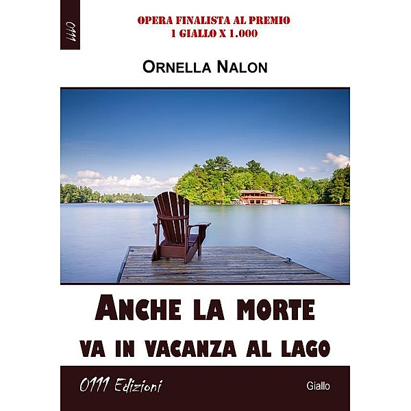 Anche la morte va in vacanza al lago, Ornella Nalon