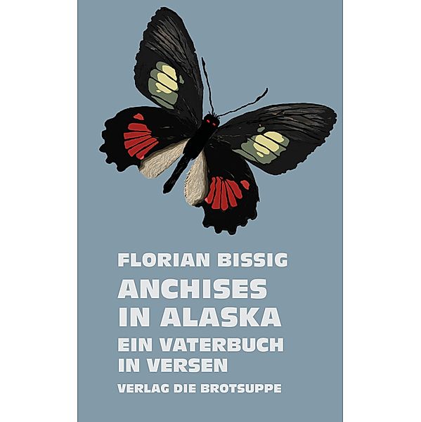 ANCHISES IN ALASKA, Florian Bissig