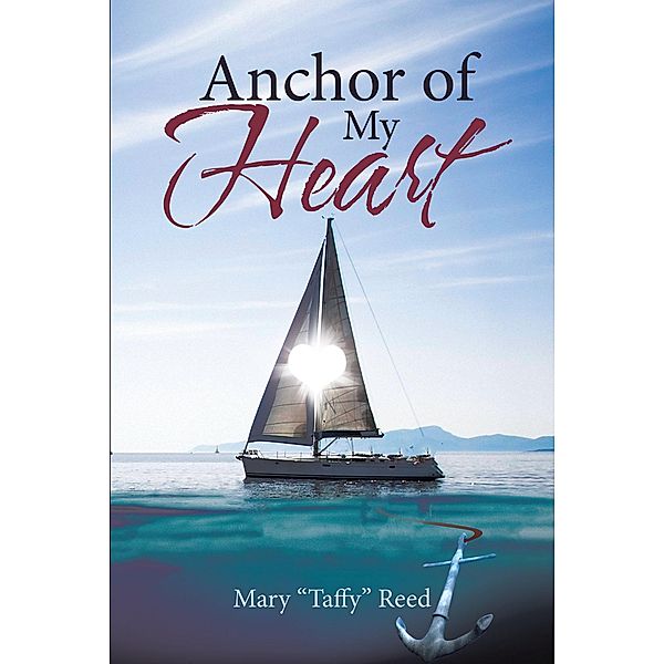 Anchor of My Heart, Mary "Taffy" Reed