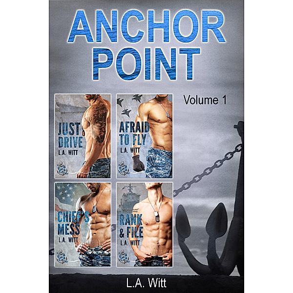 Anchor Point: Volume 1 / Anchor Point, L. A. Witt