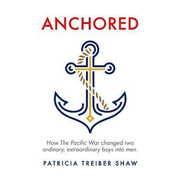 Anchored, Patricia Treiber Shaw