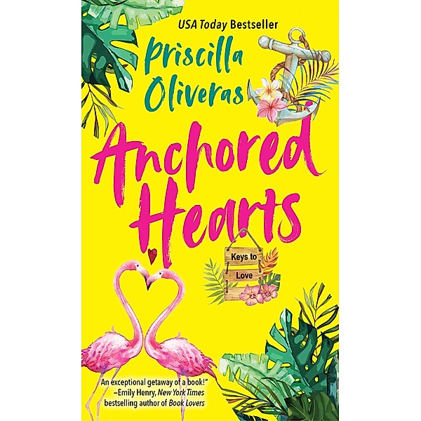Anchored Hearts / Keys to Love, Priscilla Oliveras