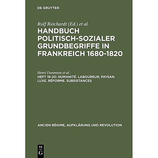 Ancien Régime, Aufklärung und Revolution / 10/19-20 / Humanité. Laboureur, Paysan. Luxe. Réforme. Subsistances, Henri Duranton, Gerd van den Heuvel, Jaques Guilhaumou, Christof Dipper, Ulrich Christian Pallach