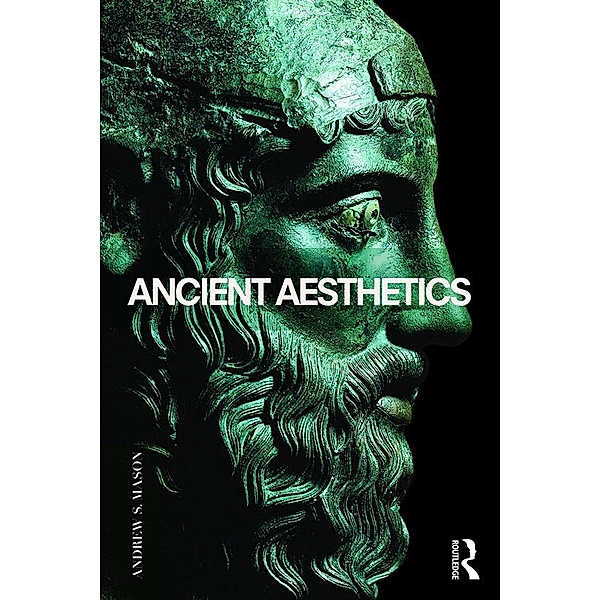 Ancient Aesthetics, Andrew Mason