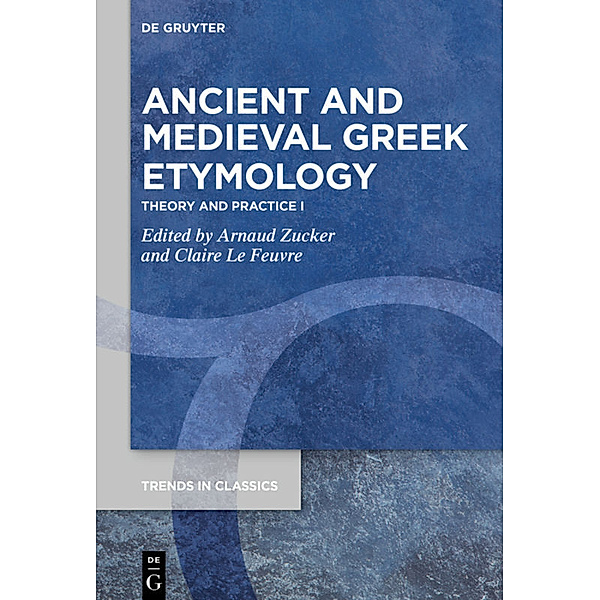 Ancient and Medieval Greek Etymology