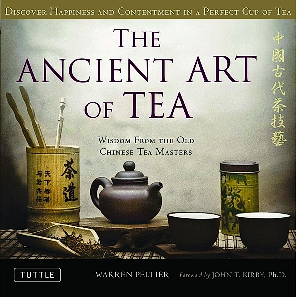 Ancient Art of Tea, Warren Peltier