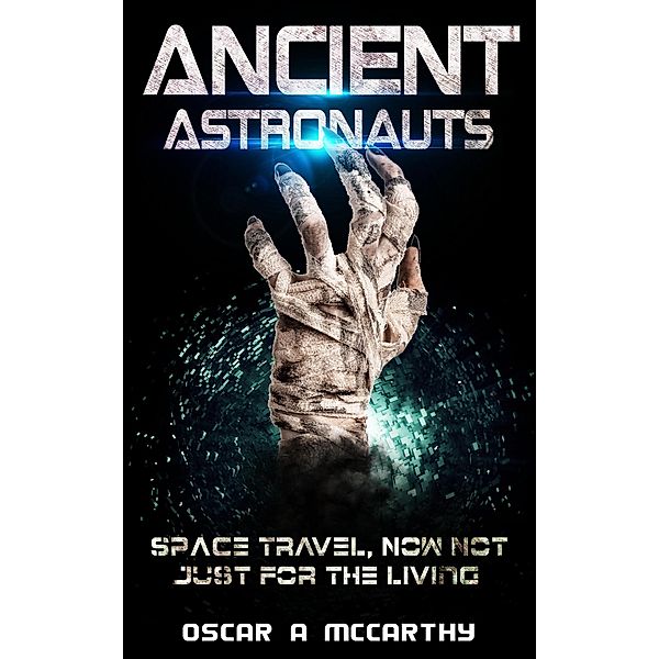 Ancient Astronauts, Oscar A McCarthy