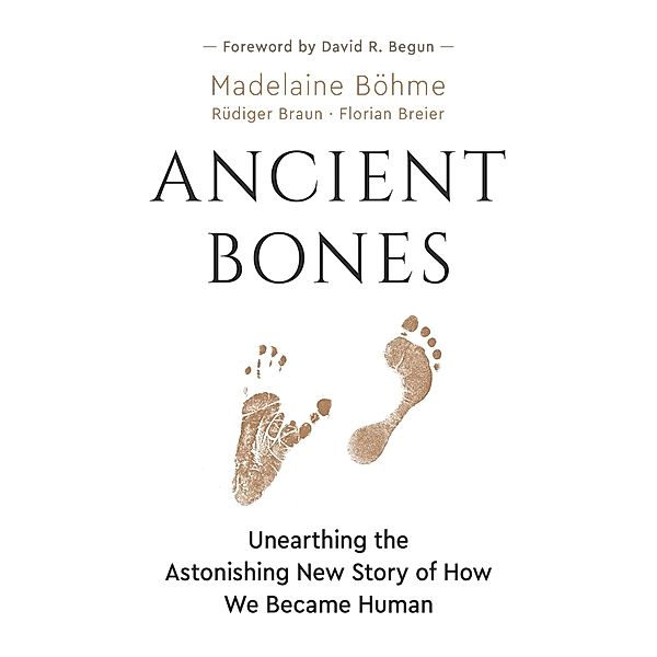 Ancient Bones, Madelaine Böhme, Rüdiger Braun, Florian Breier