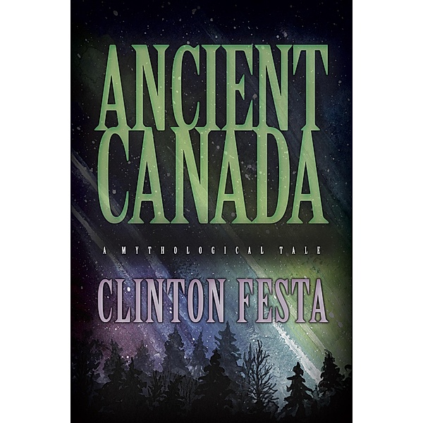 Ancient Canada, Clinton Festa