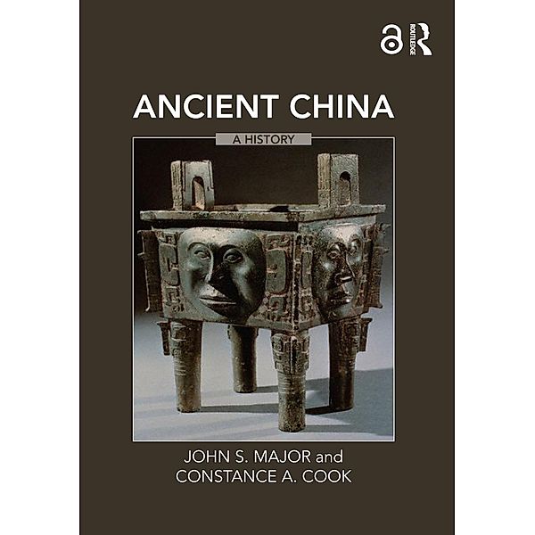 Ancient China, John S. Major, Constance A. Cook