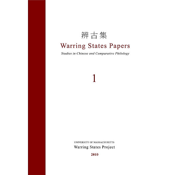 Ancient China in Context: Warring States Papers (Volume 1)