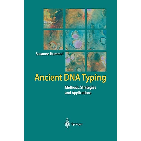 Ancient DNA Typing, Susanne Hummel