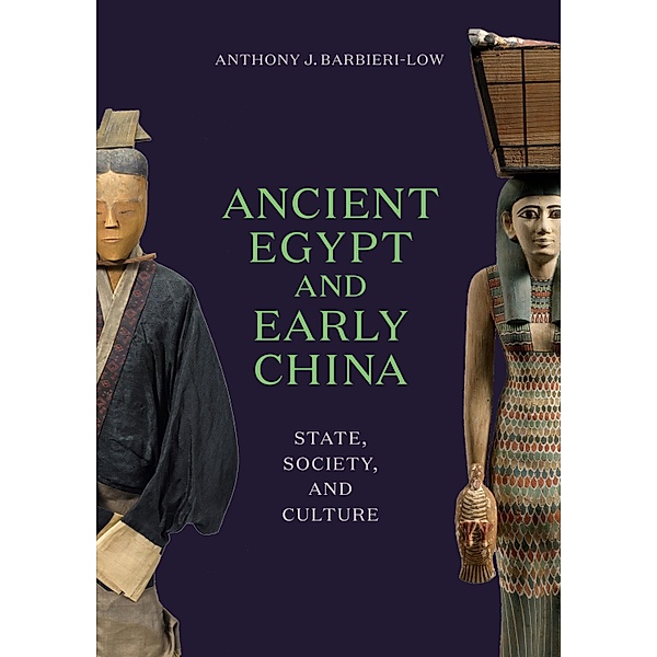 Ancient Egypt and Early China, Anthony J. Barbieri-Low