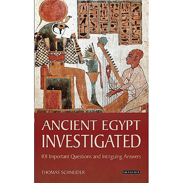 Ancient Egypt Investigated, Thomas Schneider