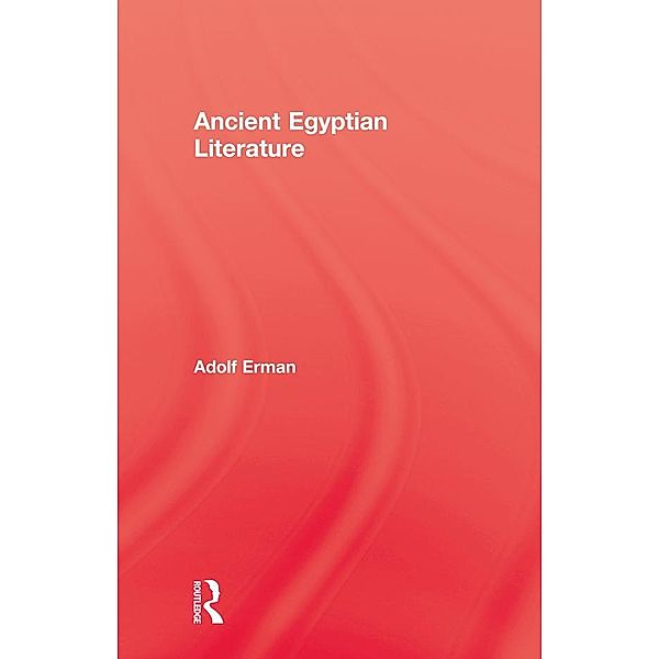Ancient Egyptian Literature, Adolf Erman