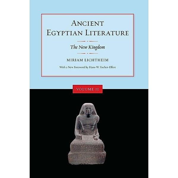 Ancient Egyptian Literature, Volume II / University of California Press, Miriam Lichtheim