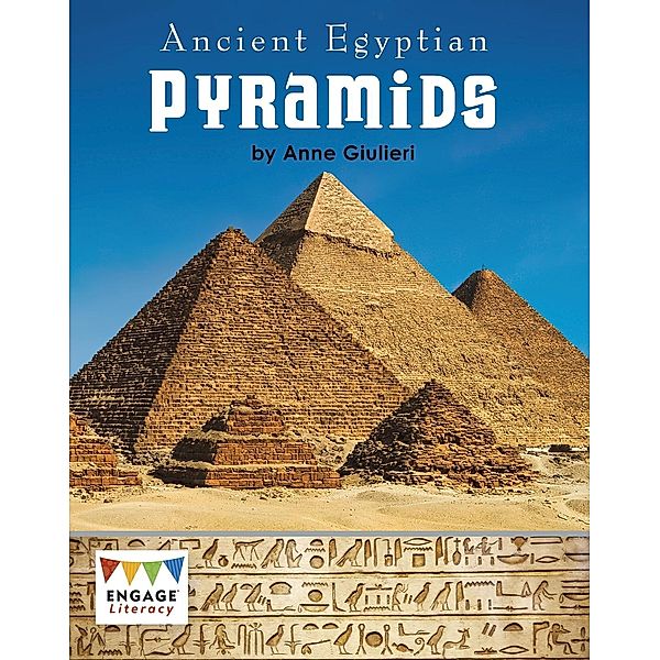 Ancient Egyptian Pyramids / Raintree Publishers, Anne Giulieri