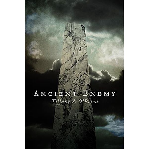 Ancient Enemy, Tiffany A. O'Brien