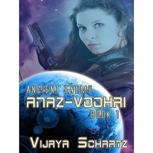 Ancient Enemy: Anaz-voorhi, Vijaya Schartz