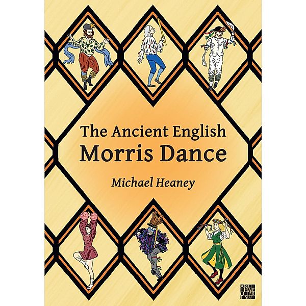 Ancient English Morris Dance, Michael Heaney