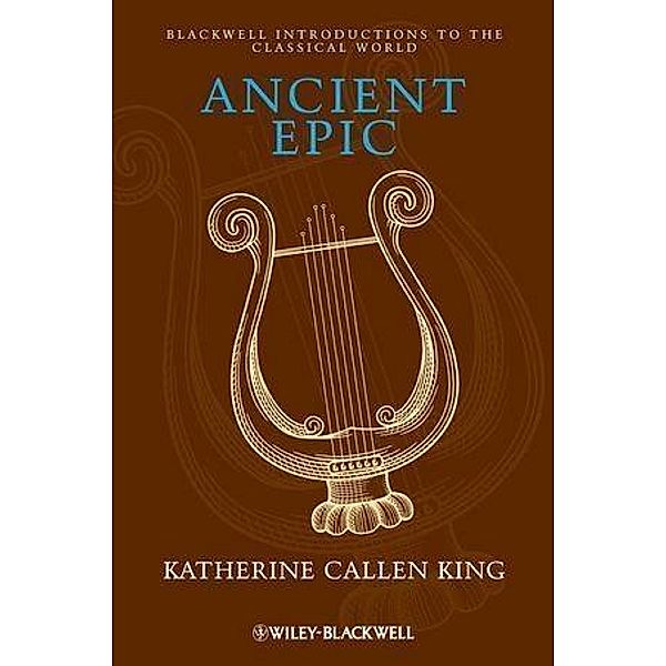 Ancient Epic, Katherine Callen King