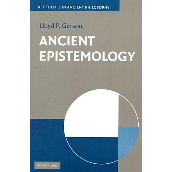 Ancient Epistemology, Lloyd P. Gerson