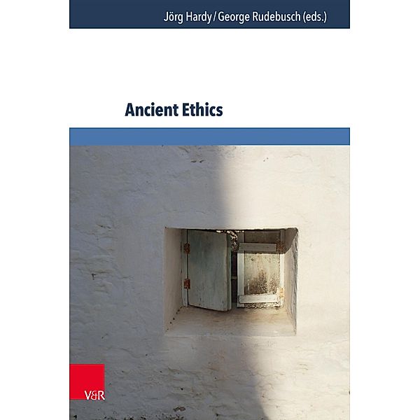 Ancient Ethics, Jörg Hardy, George Rudebusch