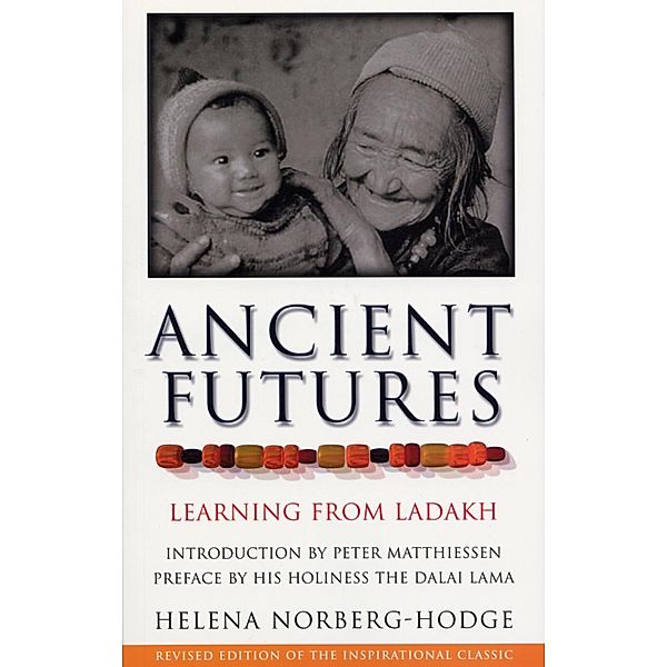 Ancient Futures, Helena Norberg Hodge Hodge