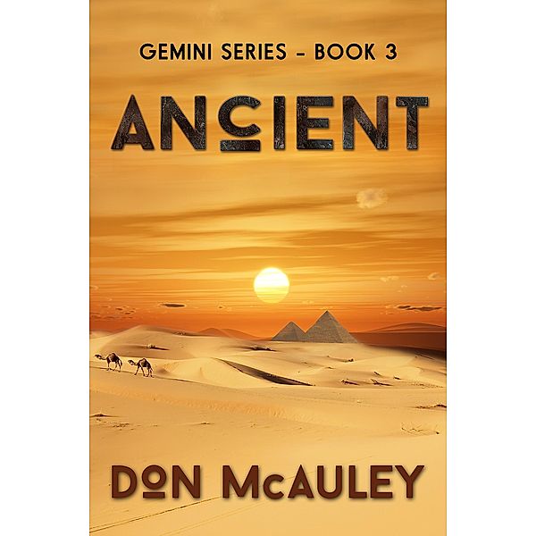 Ancient (Gemini Series, #3) / Gemini Series, Don McAuley