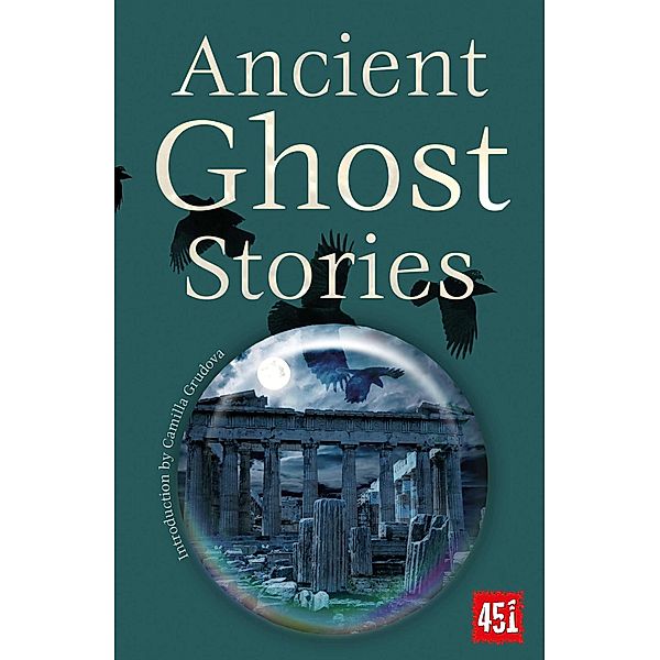 Ancient Ghost Stories