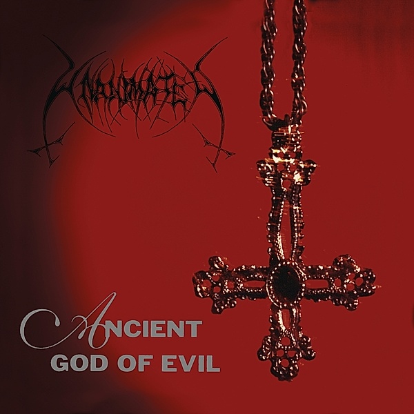 Ancient God Of Evil (Re-Issue 2020), Unanimated