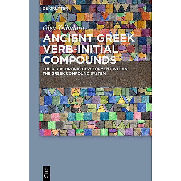 Ancient Greek Verb-Initial Compounds, Olga Tribulato