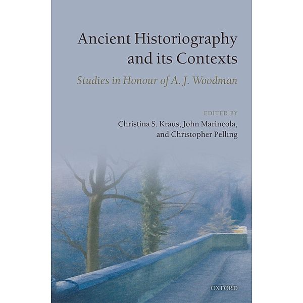 Ancient Historiography and Its Contexts