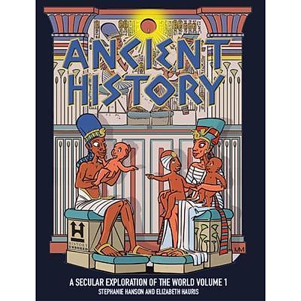Ancient History, Stephanie Hanson, Elizabeth Hauris
