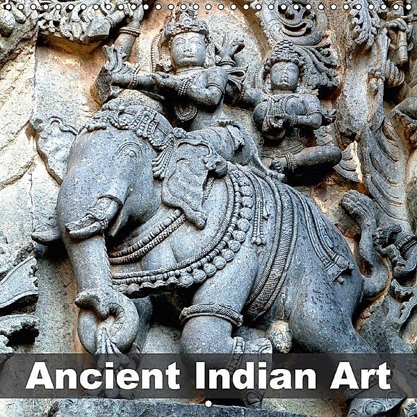 Ancient Indian Art (Wall Calendar 2017 300 × 300 mm Square), Rudolf Blank