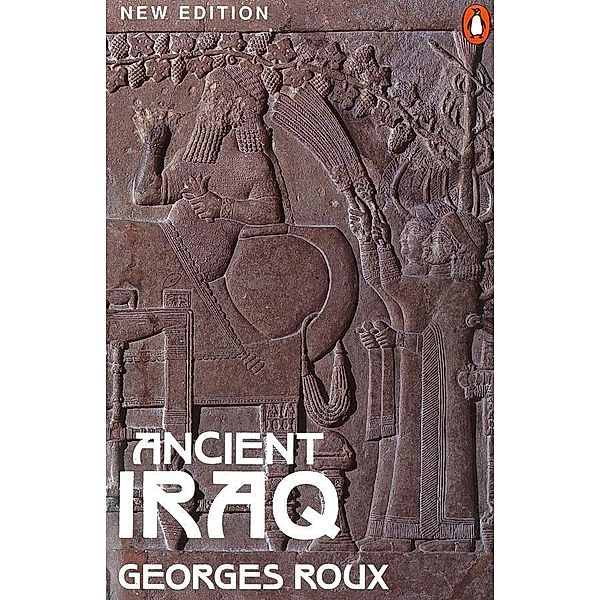 Ancient Iraq, Georges Roux