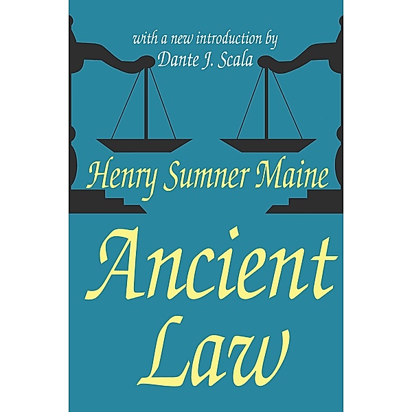 Ancient Law, Henry Sumner Maine, Dante J. Scala