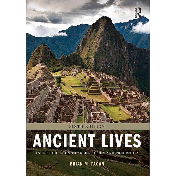 Ancient Lives, Brian M. Fagan